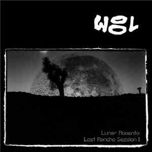 Wool  - Lunar Momento: Lost Rancho Session 1