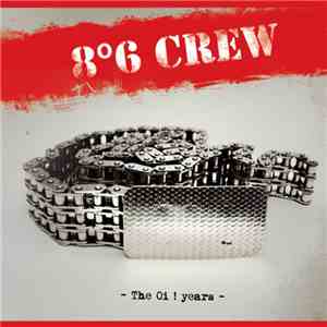 8°6 Crew - The Oi ! Years