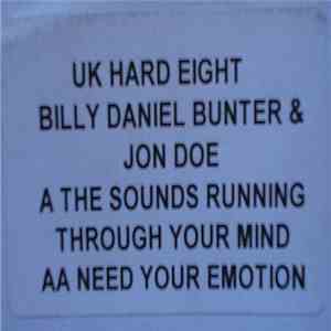 Billy Daniel Bunter & Jon Doe - The Sounds Running Through Your Mind / Need ...