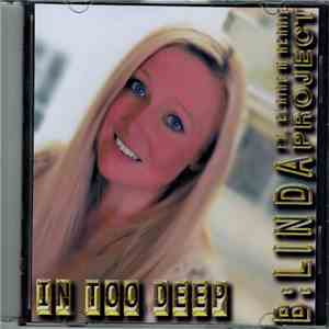 B:Linda Project feat. Elaine M Rennie - In Too Deep