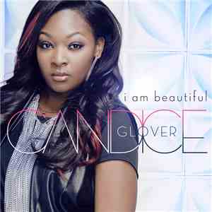 Candice Glover - I Am Beautiful