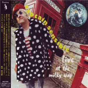 Captain Sensible - Live At The Milky Way