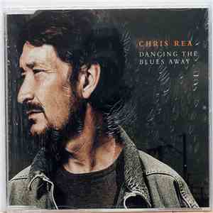 Chris Rea - Dancing The Blues Away