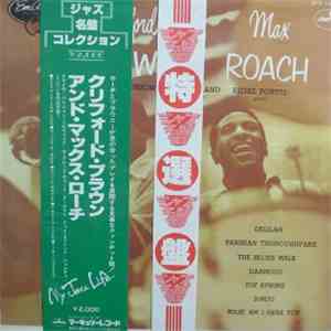 Clifford Brown ★ Max Roach - Clifford Brown ★ Max Roach