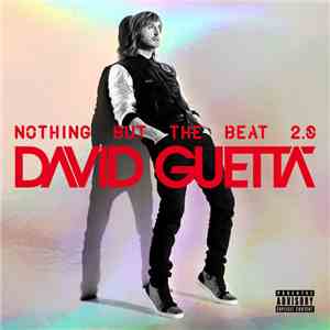 David Guetta - Nothing But The Beat 2.0