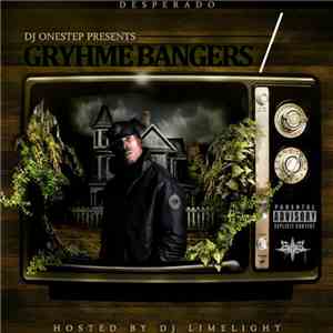 Desperado  - Gryhme Bangers