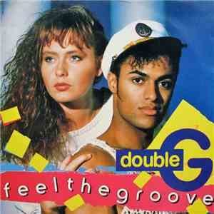 Double G  - Feel The Groove