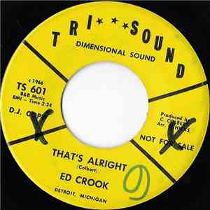 Ed Crook - That´s Alright / You´ll See