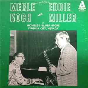 Eddie Miller  And Merle Koch - Eddie Miller And Merle Koch