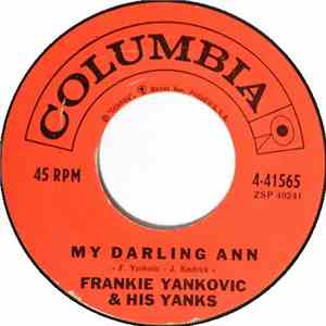 Frankie Yankovic And His Yanks - My Darling Ann / Town Tap Polka