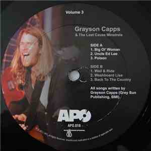 Grayson Capps & The Lost Cause Minstrels - Grayson Capps & The Lost Cause Minstrels Volume 3