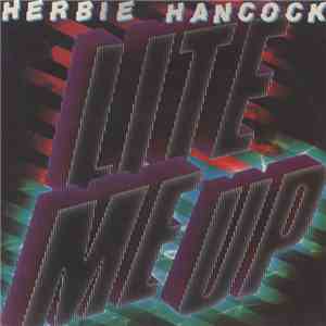 Herbie Hancock - Lite Me Up