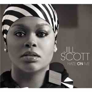 Jill Scott - Hate On Me