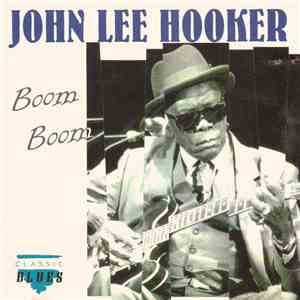 John Lee Hooker - Boom Boom