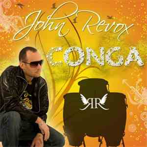 John Revox - Conga