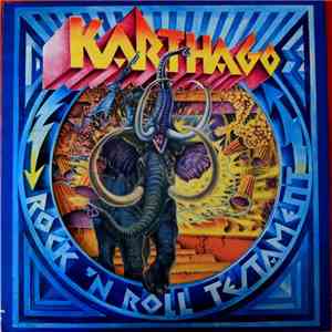 Karthago - Rock 'N' Roll Testament