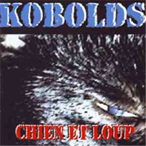Kobolds - Chien Et Loup