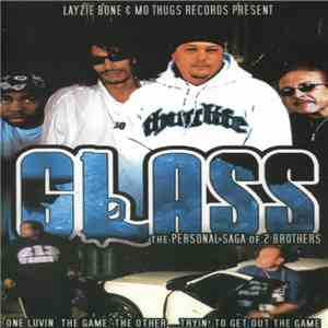 Layzie Bone, Mo Thugs Records - Glass