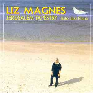 Liz Magnes - Jerusalem Tapestry