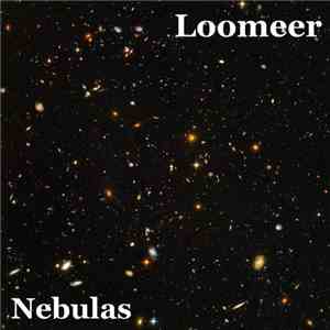 Loomeer - Nebulas