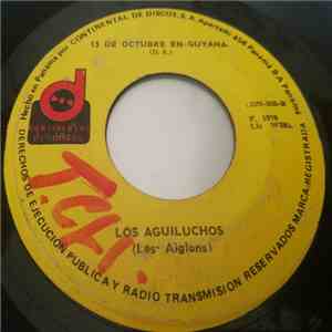 Los Aguiluchos - Kiki / 15 De Octubre En Guyana