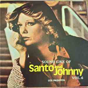 Los Paquitos - Sound Like Santo & Johnny Vol. 6