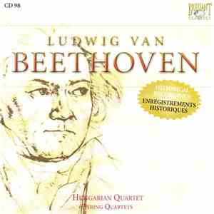 Ludwig Van Beethoven - Hungarian Quartet - String Quartets