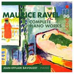 Maurice Ravel - Jean-Efflam Bavouzet - Complete Piano Works