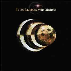 Mike Oldfield - Tr3s Lunas