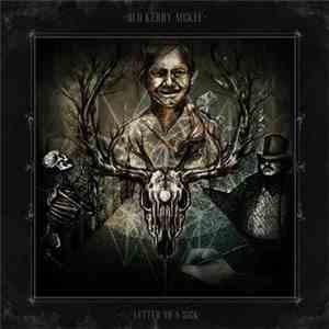 Old Kerry McKee - Letter To A Sick
