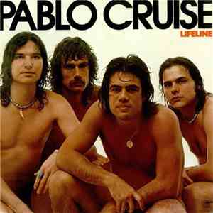 Pablo Cruise - Lifeline