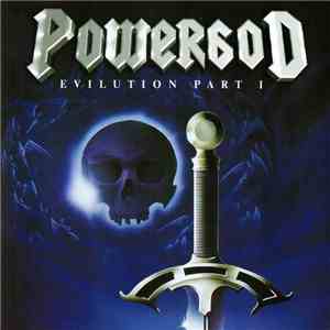 Powergod - Evilution Part I