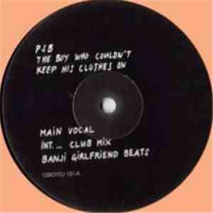 PSB - The Boy Who Couldn't Keep His Clothes On