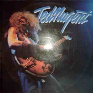 Ted Nugent - Ted Nugent