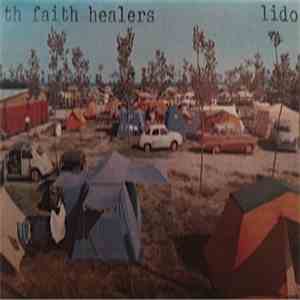 Th' Faith Healers - Lido