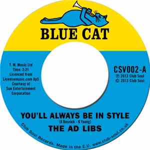 The Ad Libs - You'll Always Be In Style / The Boy From New York City