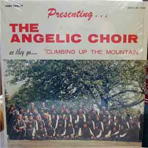 The Angelic Choir - Presenting The Angelic Choir As They Go 