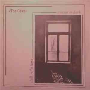 The Cave  - Remain In Dark