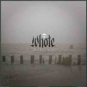 Whote - Moons
