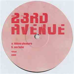 23rd Avenue - Deluxe Pleasure / Sex Babe