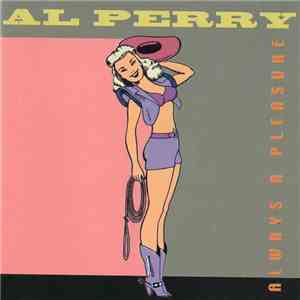 Al Perry - Always A Pleasure