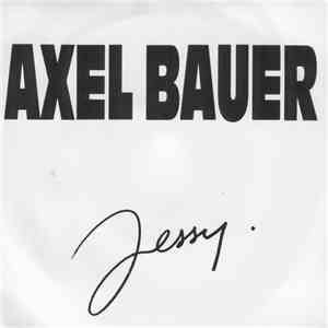 Axel Bauer - Jessy
