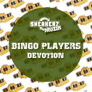 Bingo Players - Devotion