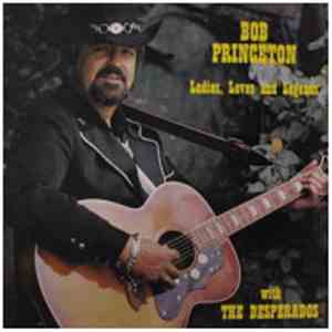 Bob Princeton - Ladies, Loves And Legends