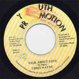 Chris Wayne - Talk About Love