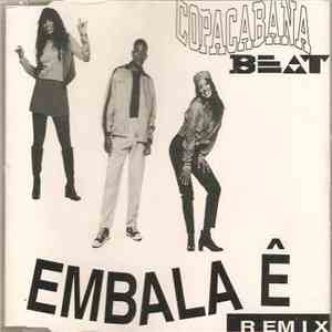 Copacabana Beat - Embala Ê (Remix)