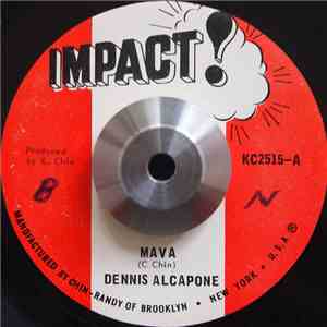 Dennis Alcapone / Impact All Stars - Mava / Mava Passion