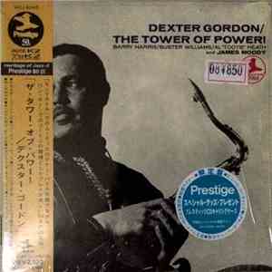 Dexter Gordon - The Tower Of Power!