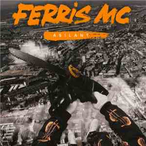 Ferris MC - Asilant