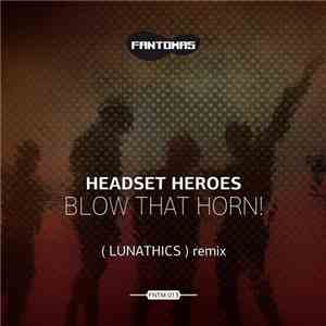 Headset Heroes - Blow That Horn!
